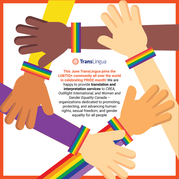 Join TransLingua In Celebrating The LGBTIQ+ Community!